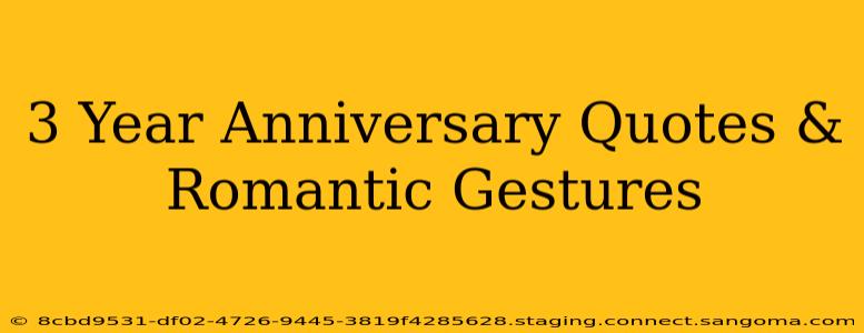 3 Year Anniversary Quotes & Romantic Gestures