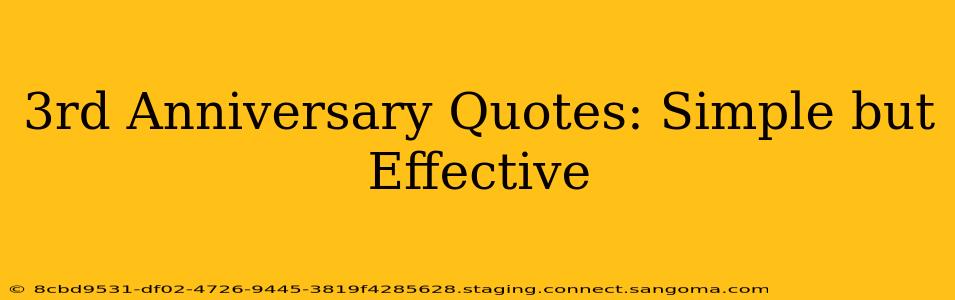 3rd Anniversary Quotes: Simple but Effective