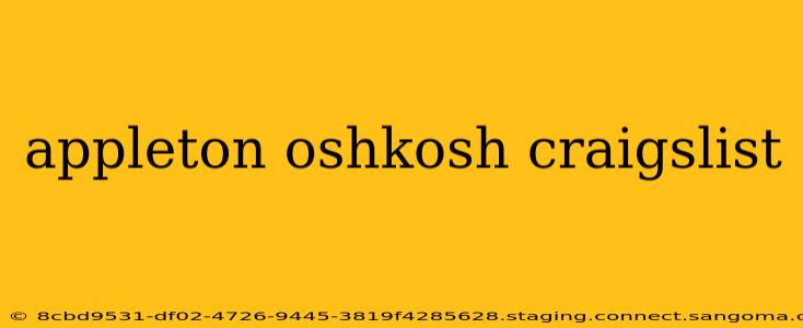 appleton oshkosh craigslist
