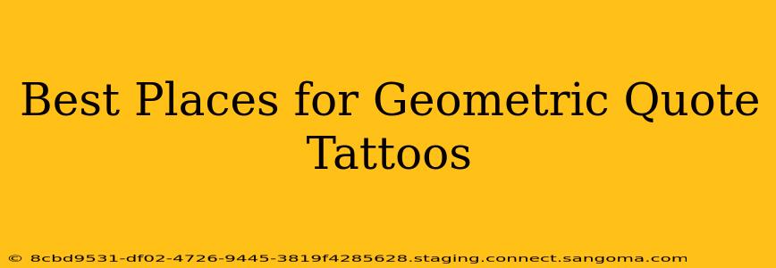Best Places for Geometric Quote Tattoos