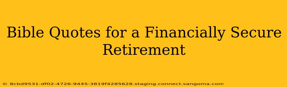 Bible Quotes for a Financially Secure Retirement