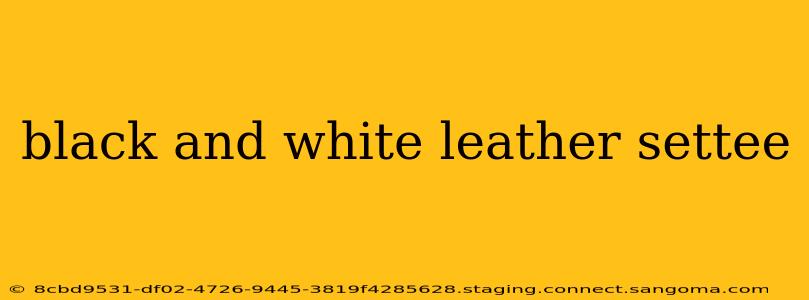 black and white leather settee