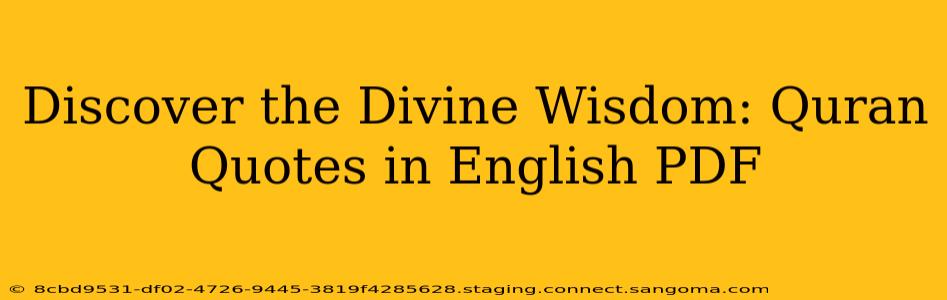 Discover the Divine Wisdom: Quran Quotes in English PDF