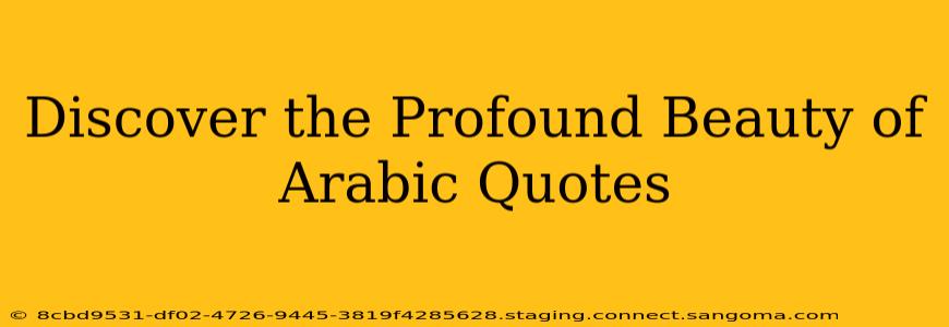 Discover the Profound Beauty of Arabic Quotes