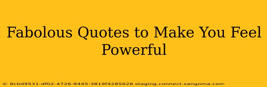Fabolous Quotes to Make You Feel Powerful
