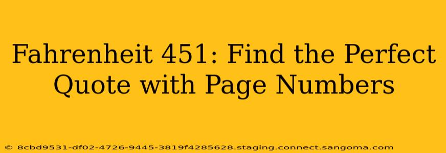 Fahrenheit 451: Find the Perfect Quote with Page Numbers