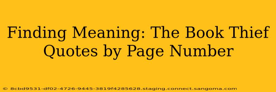 Finding Meaning: The Book Thief Quotes by Page Number