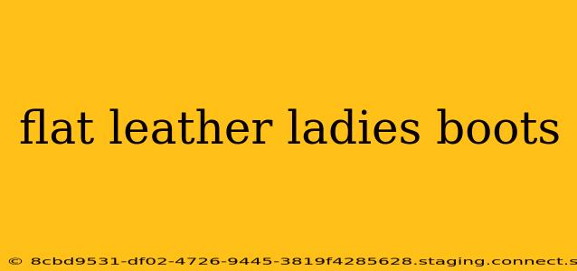 flat leather ladies boots