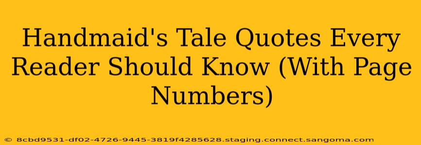 Handmaid's Tale Quotes Every Reader Should Know (With Page Numbers)