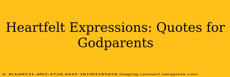 Heartfelt Expressions: Quotes for Godparents