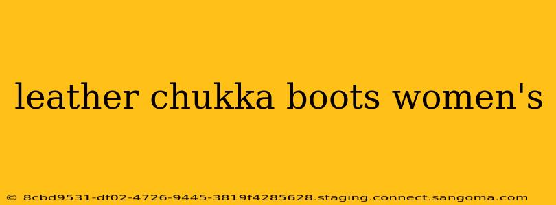 leather chukka boots women's