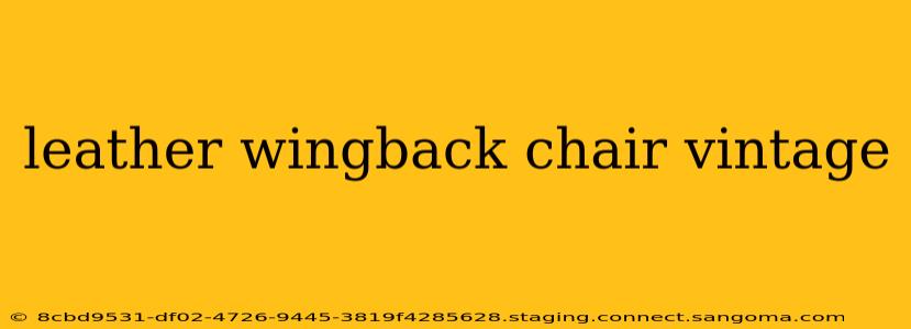 leather wingback chair vintage