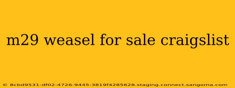 m29 weasel for sale craigslist