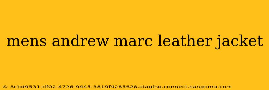 mens andrew marc leather jacket