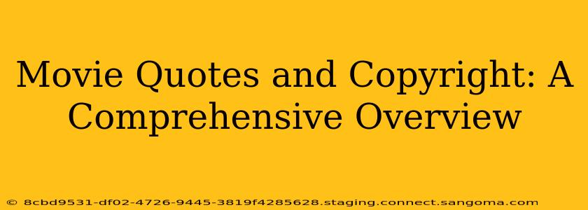 Movie Quotes and Copyright: A Comprehensive Overview