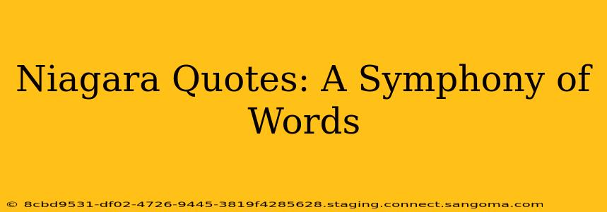 Niagara Quotes: A Symphony of Words