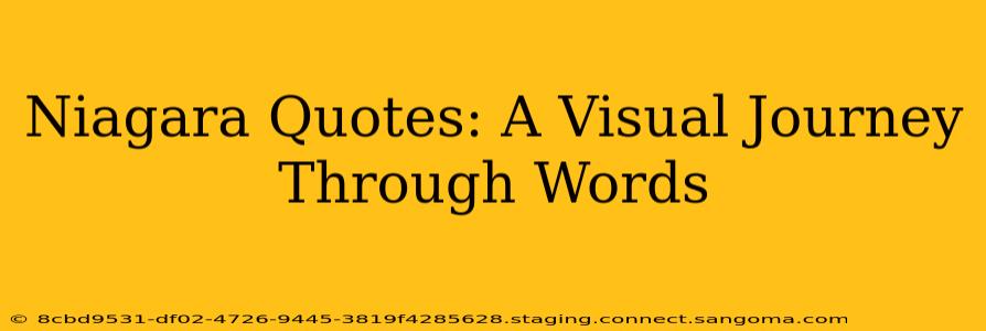 Niagara Quotes: A Visual Journey Through Words