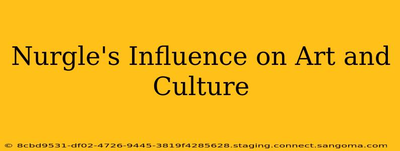 Nurgle's Influence on Art and Culture