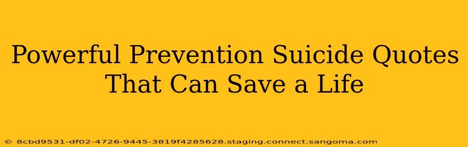 Powerful Prevention Suicide Quotes That Can Save a Life