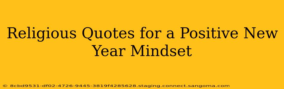 Religious Quotes for a Positive New Year Mindset