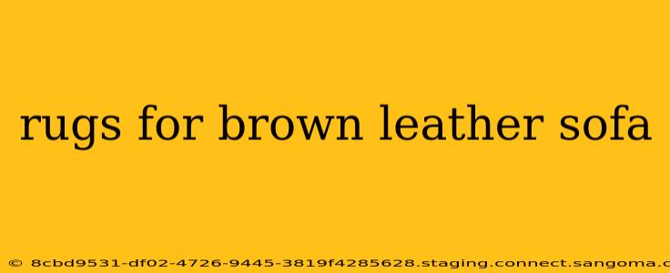 rugs for brown leather sofa