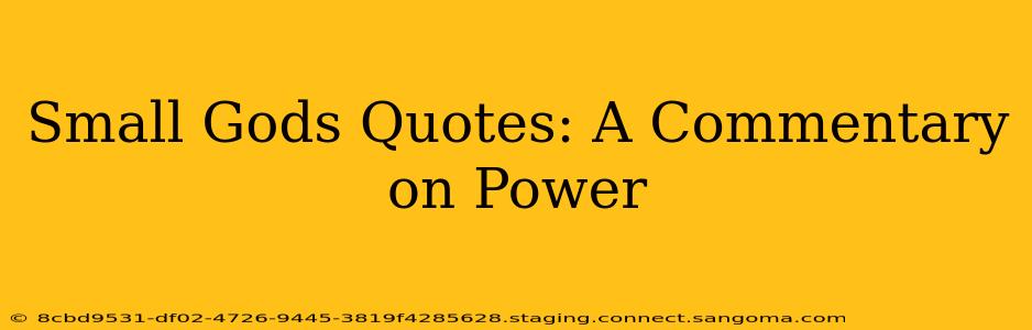 Small Gods Quotes: A Commentary on Power