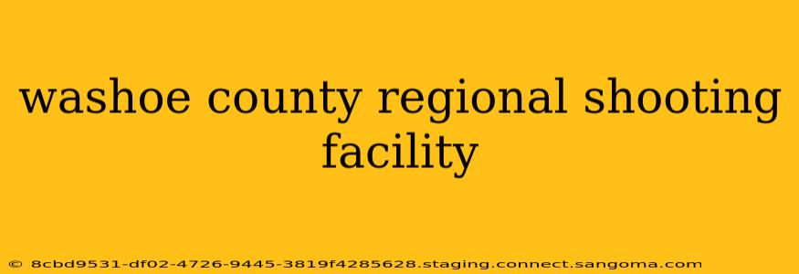 washoe county regional shooting facility