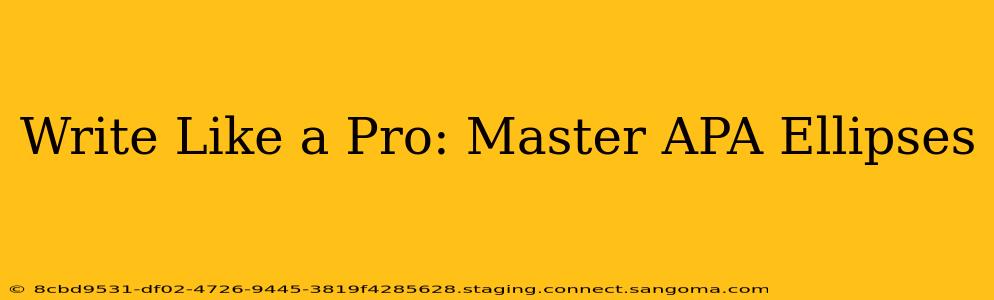 Write Like a Pro: Master APA Ellipses